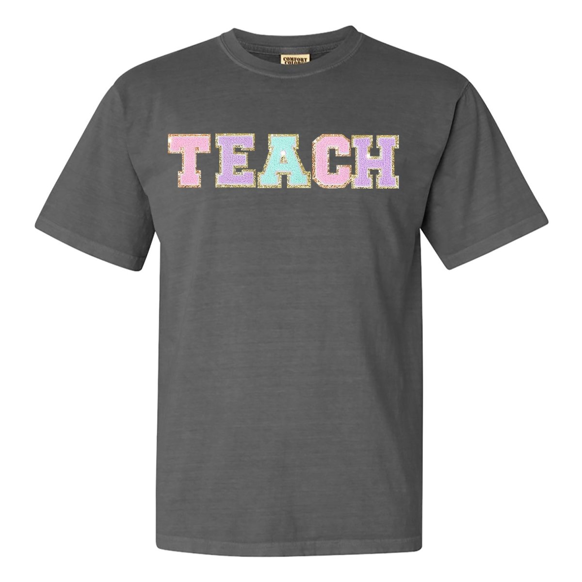 Teach Letter Patch Comfort Colors T-Shirt
