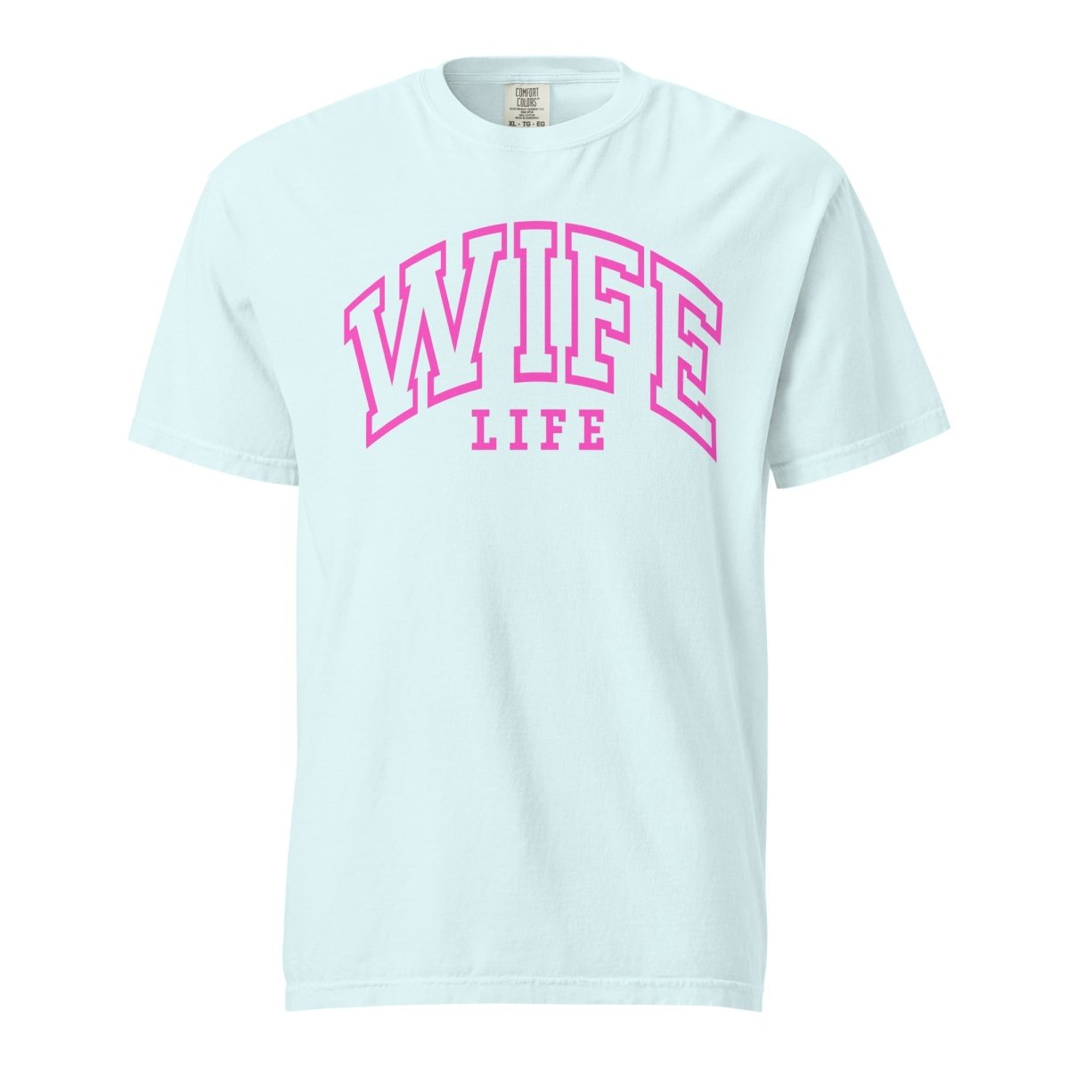 'Wife Life' T-Shirt