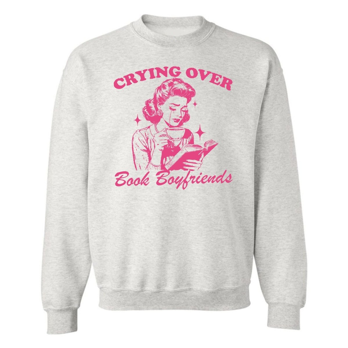 'Crying Over Book Boyfriends' Crewneck Sweatshirt