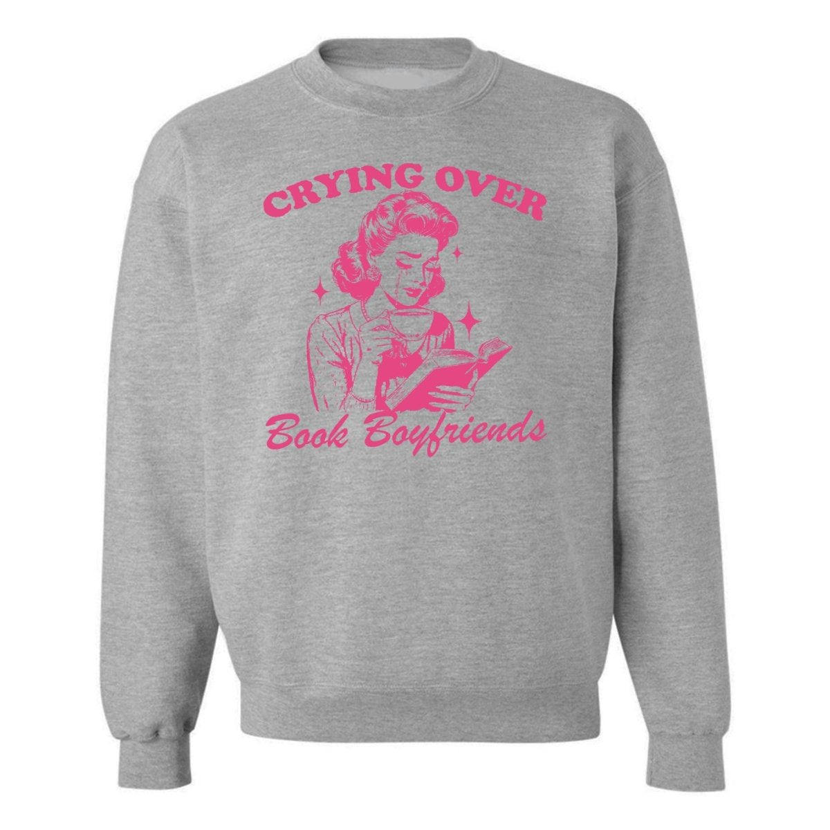 'Crying Over Book Boyfriends' Crewneck Sweatshirt