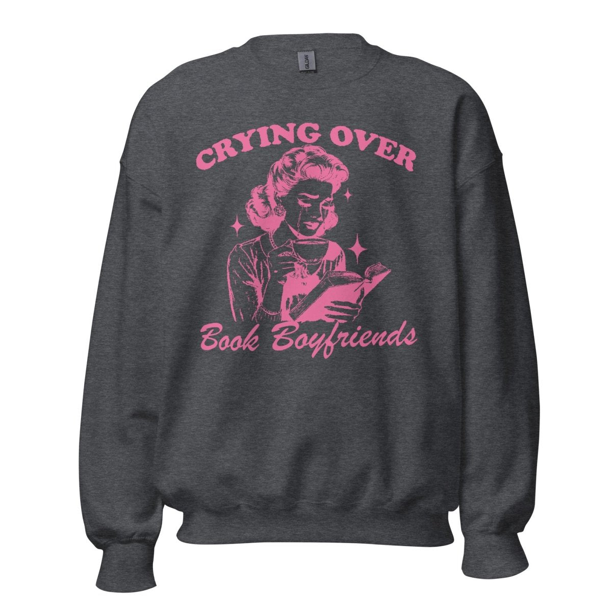 'Crying Over Book Boyfriends' Crewneck Sweatshirt