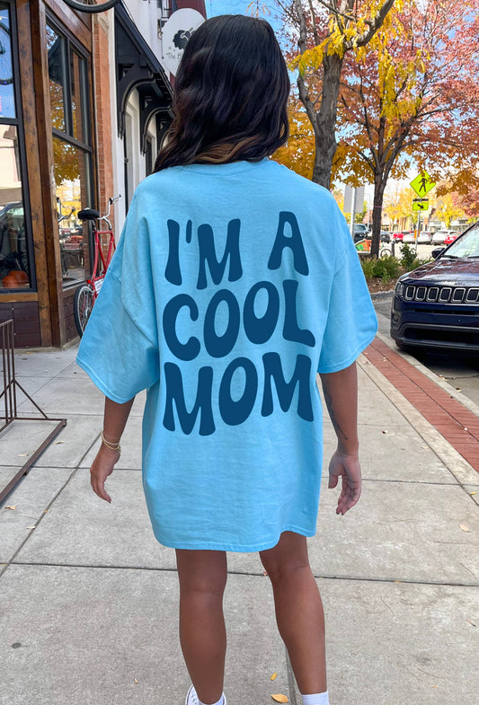 I’m a cool mom tee (blue)