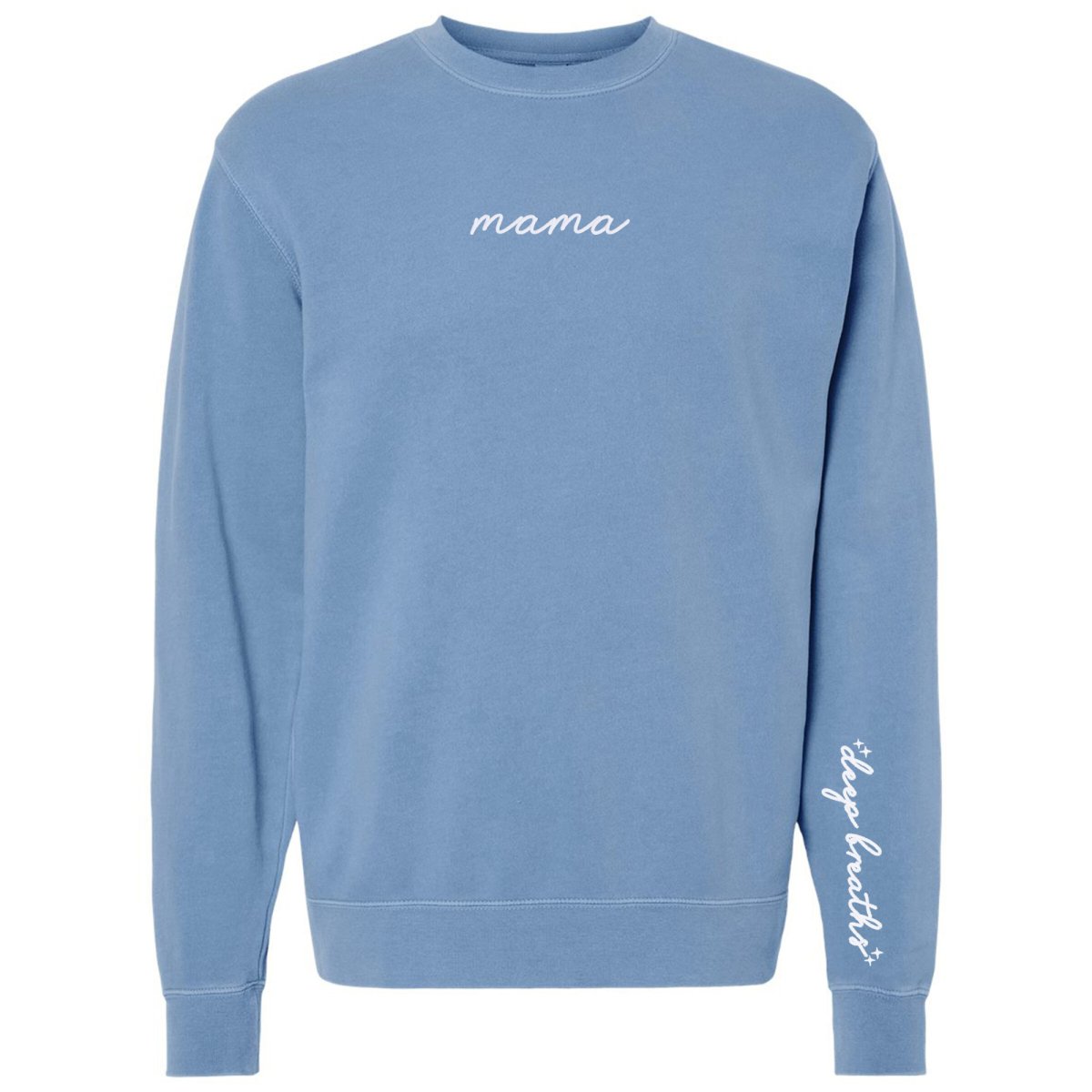 Mama 'Deep Breaths Reminder' Cozy Crew