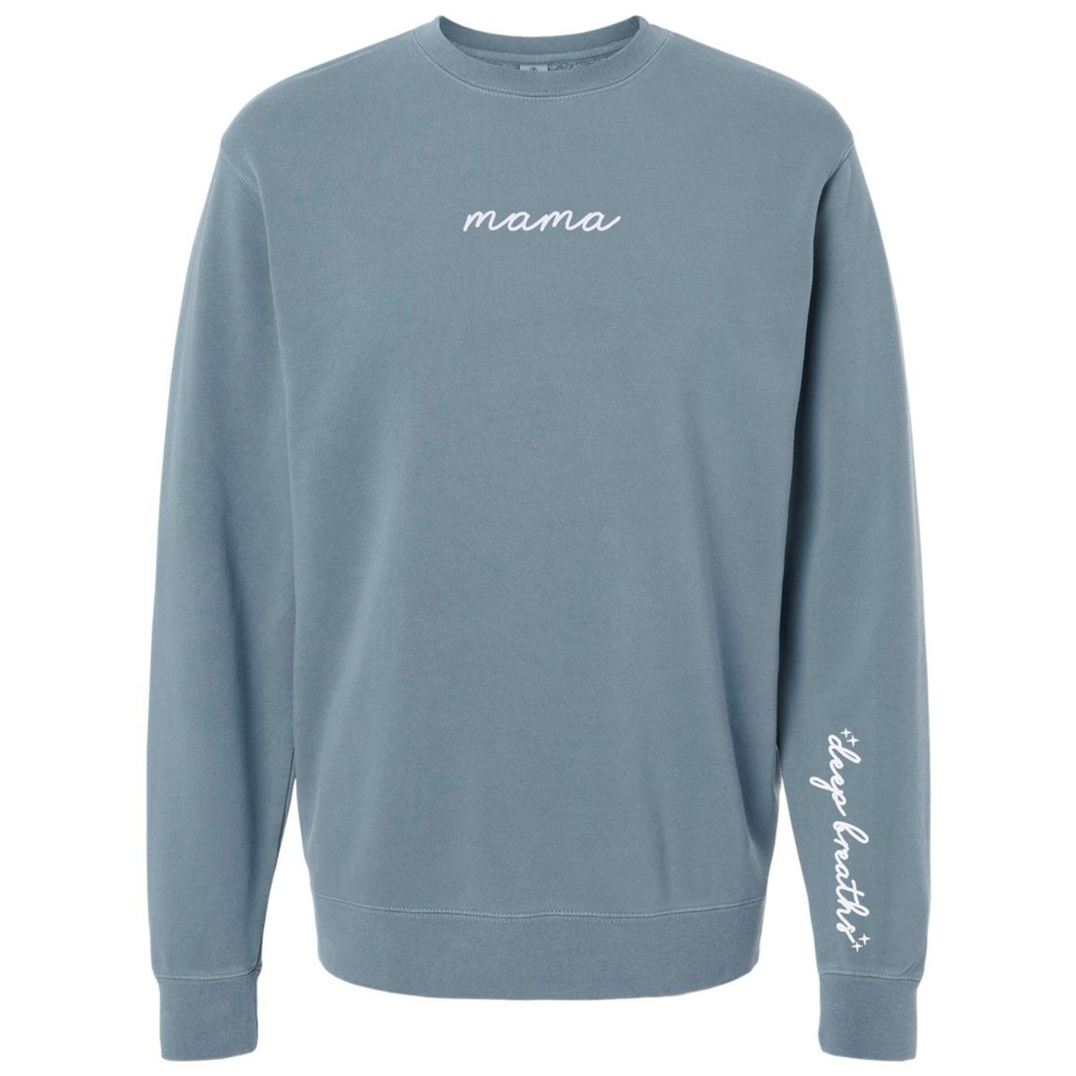 Mama 'Deep Breaths Reminder' Cozy Crew