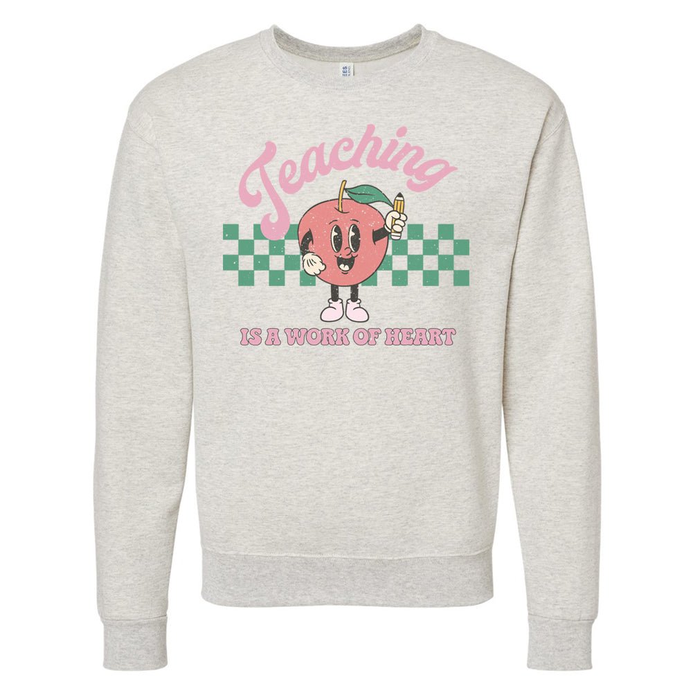 'Teaching Is A Work of Heart' Crewneck Sweatshirt