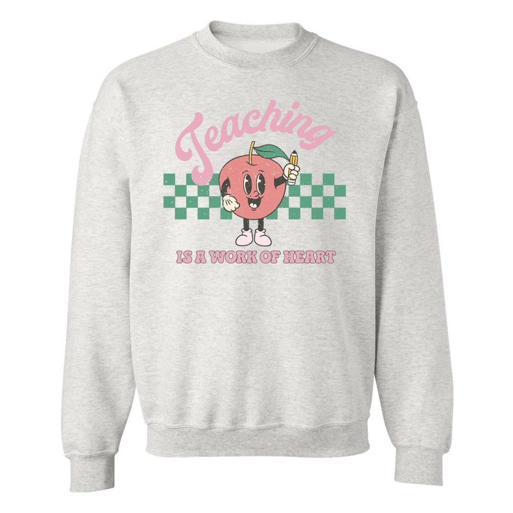 'Teaching Is A Work of Heart' Crewneck Sweatshirt