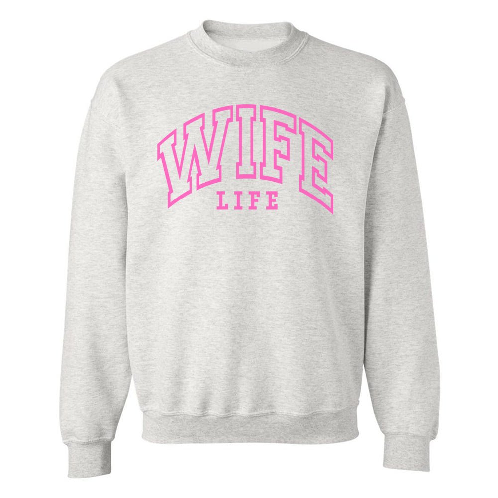 'Wife Life' Crewneck Sweatshirt